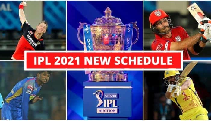 IPL 2021 UAE New Schedule Announced