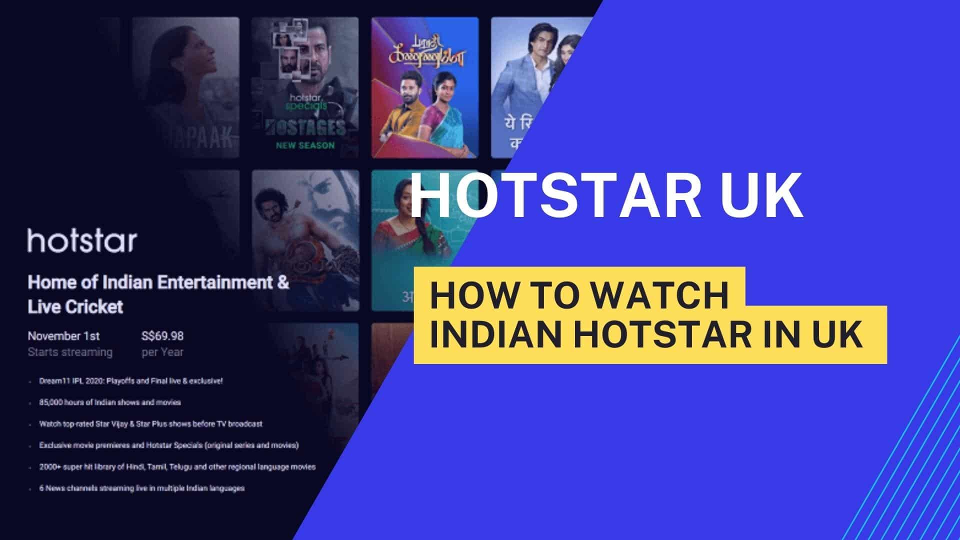 How to Watch Hotstar in UK on Mobile and TV for Free